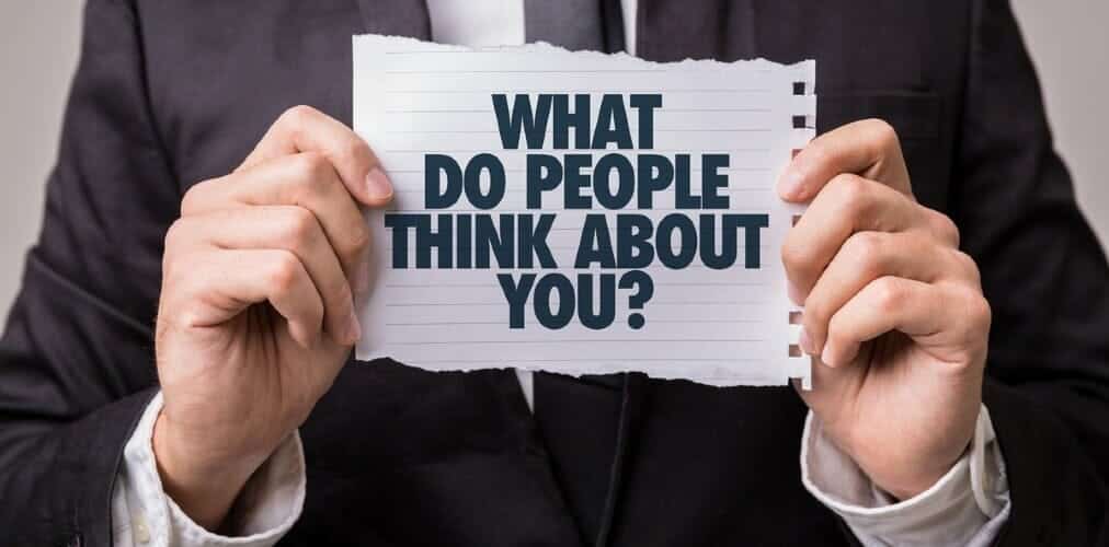 Establishing Credibility - What do people think about you